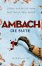 [Ambach 05] • Die Suite